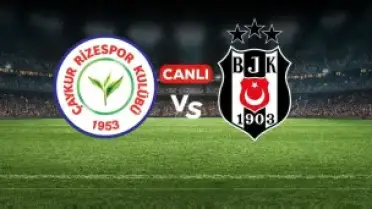 Rizespor Beşiktaş Maçı Bein Sports 1'de Canlı Yayınlanacak
