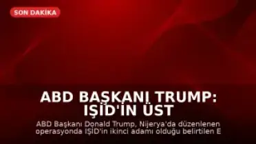 ABD Başkanı Trump: IŞİD'in üst düzey ismi Ebu Bilal Al-Minuki öldürüldü