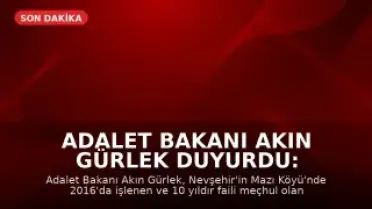 Adalet Bakanı Akın Gürlek Duyurdu: 10 Yıllık Faili Meçhul Cinayet Dosyası Aydınlatıldı