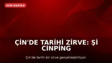 Çin'de Tarihi Zirve: Şi Cinping ve Donald Trump Görüşmesi Başladı