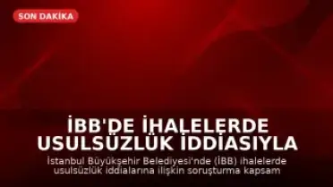 İBB'de İhalelerde Usulsüzlük İddiasıyla Gözaltına Alınan 11 Kişi Tutuklandı