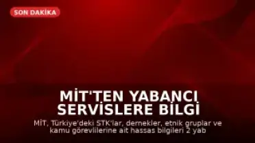 MİT'ten Yabancı Servislere Bilgi Sızdıran 7 Kişi Yakalandı