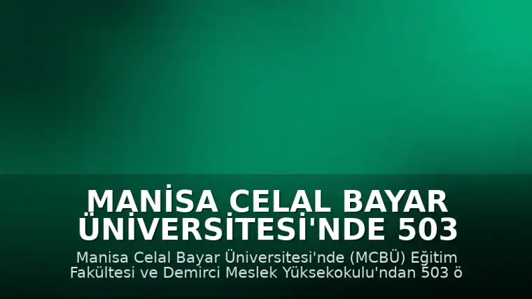 Manisa Celal Bayar Üniversitesi'nde 503 Öğrenci Mezun Oldu