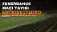 Fenerbahçe, Sturm Graz Karşısında TV100 ve S Sport Plus Ekranlarında Canlı Yayınlanacak