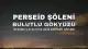 İstanbul Semalarında Perseid Şöleni Bulutlara Rağmen Görüntülendi