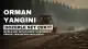 Muğla'da Orman Yangınıyla Mücadelede Dozer Operatörü Musa Kaplan'ın Kahramanlığı