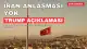 Trump: İran ile Anlaşma Sağlanmadı