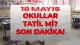 18 Mayıs'ta Okullar Tatil mi? Milli Eğitim Bakanlığı'ndan Açıklama