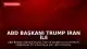 ABD Başkanı Trump İran ile Anlaşmaya Yaklaşıldığını Duyurdu: Saldırılar İptal Edildi