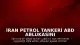 İran Petrol Tankeri ABD Ablukasını Aşarak Umman Denizi'ne Girdi