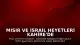 Mısır ve İsrail Heyetleri Kahire'de Gazze Ateşkes Anlaşmasının İkinci Aşamasını Görüşüyor