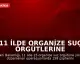 11 İlde Organize Suç Örgütlerine Yönelik Operasyonda 71 Kişi Tutuklandı