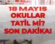18 Mayıs'ta Okullar Tatil mi? Milli Eğitim Bakanlığı'ndan Açıklama