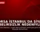 Borsa İstanbul'da Siyasi Belirsizlik Nedeniyle Sert Düşüş: Endeks Yüzde 6'dan Fazla Değer Kaybetti