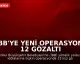 İBB'ye Yeni Operasyon: 12 Gözaltı
