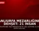 Şanlıurfa Mezarlığında Dehşet: 21 İnsan Cenini Bulundu