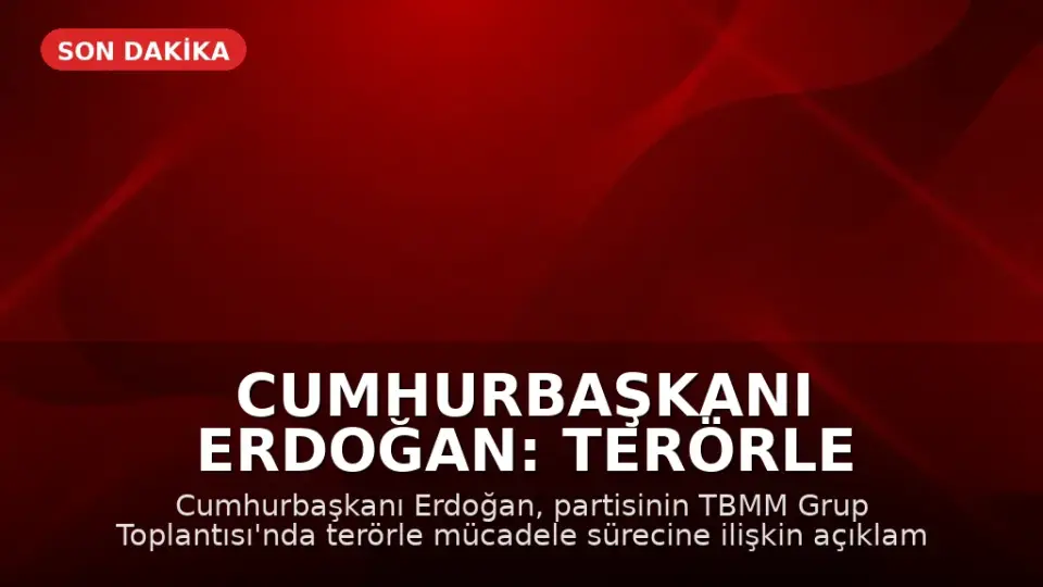 Cumhurbaşkanı Erdoğan: Terörle Mücadele Sürecini Tamamlamakta Kararlıyız