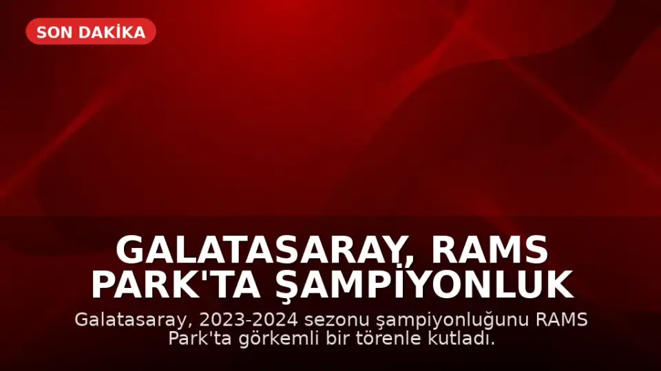 Galatasaray, RAMS Park'ta Şampiyonluk Kupasını Kaldırdı