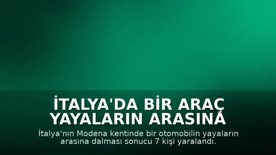İtalya'da Bir Araç Yayaların Arasına Daldı: 7 Yaralı