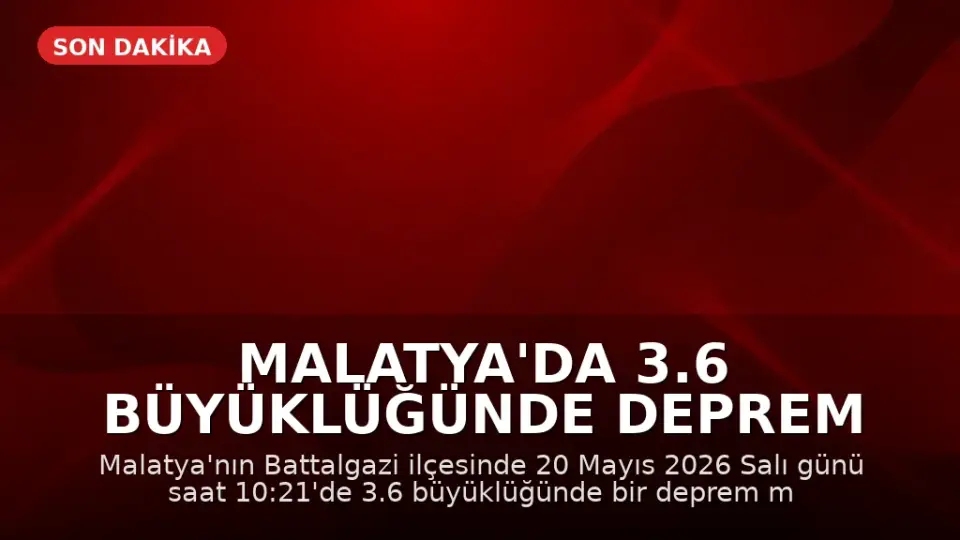 Malatya'da 3.6 büyüklüğünde deprem kaydedildi