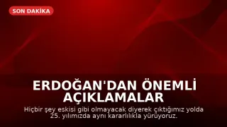 Cumhurbaşkanı Erdoğan'dan Önemli Açıklamalar: 'Artık Hiçbir Şey Eskisi Gibi Olmayacak'