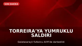 Futbolcu Lucas Torreira'ya AVM'de Saldırı