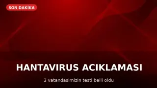 Sağlık Bakanlığı'ndan Hantavirüs Açıklaması: 3 Vatandaşın Test Sonuçları Negatif Çıktı