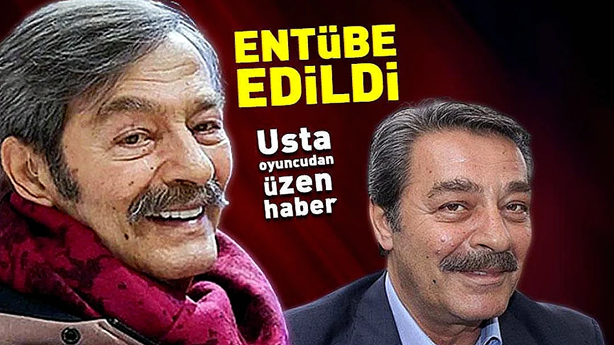 Usta Oyuncu K.İ. Entübe Edildi: Sağlık Durumu Ağırlaşıyor